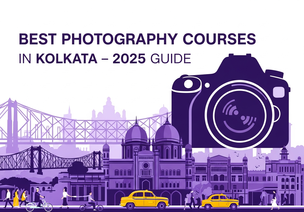 Cover image featuring a Kolkata street backdrop and a DSLR camera representing photography course guide 2025